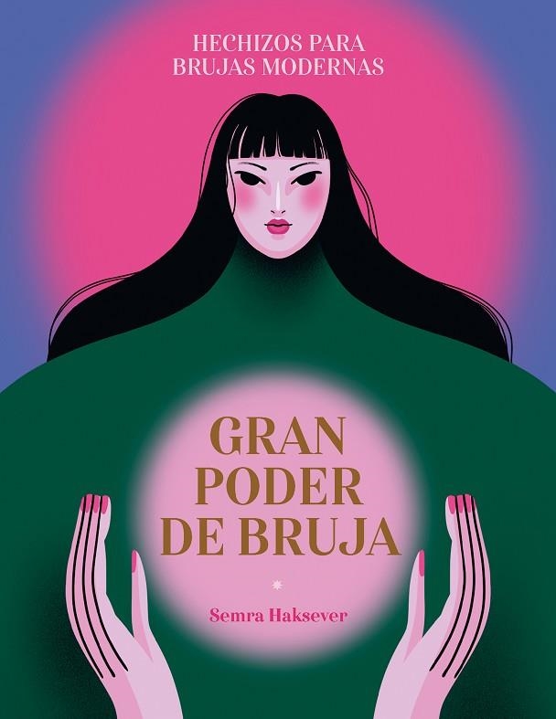 Gran poder de bruja | 9788419043375 | SEMRA HAKSEVER