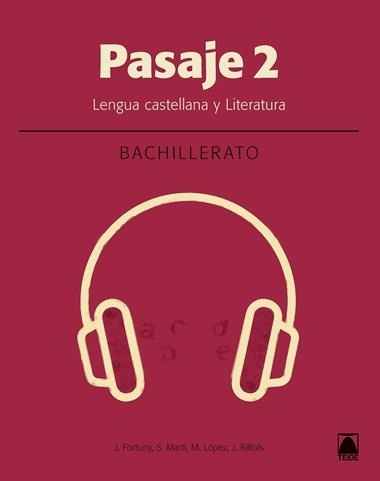 PASAJE 2 LENGUA CASTELLANA Y LITERATURA BACHILLERATO | 29788430754038 | VVAA