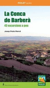 LA CONCA DE BARBERA 43 EXCURSIONS A PEU | 9788412689099 | Josep Prats Marce