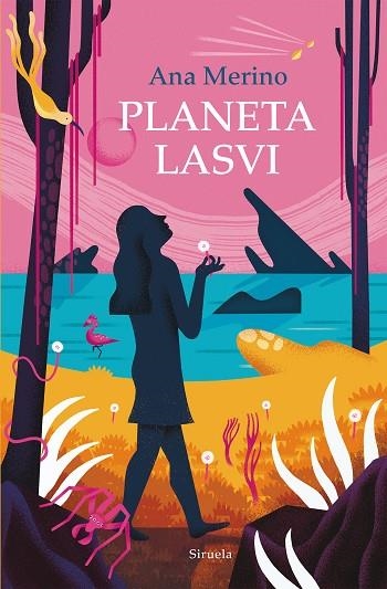 Planeta lasvi | 9788419744395 | Ana Merino