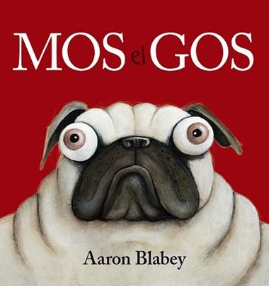 MOS EL GOS | 9788448949617 | AARON BLABEY
