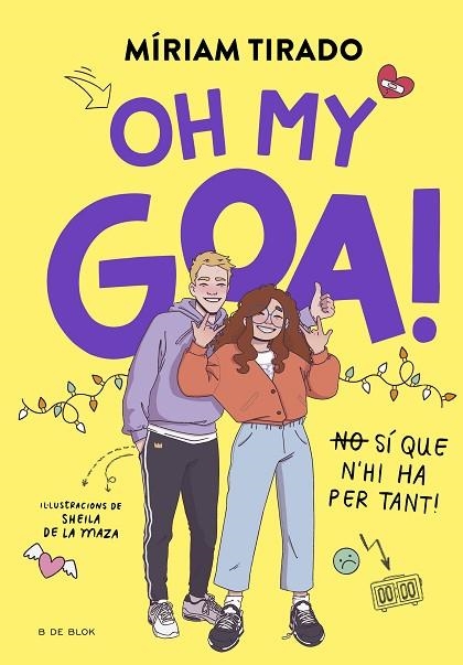EM DIC GOA 03 OH MY GOA! | 9788419522993 | MIRIAM TIRADO & SHEILA DE LA MAZA