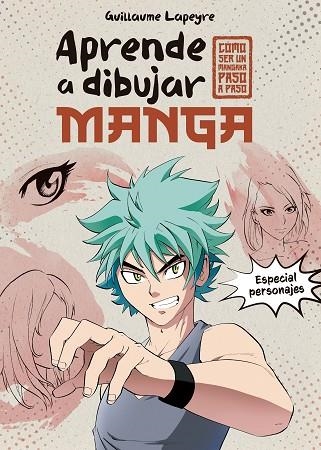 APRENDE A DIBUJAR MANGA | 9788408279372 | GUILLAUME LAPEYRE