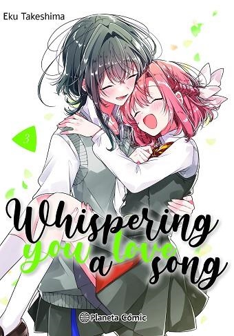 WHISPERING YOU A LOVE SONG 03 | 9788411610988 | EKU TAKESHIMA
