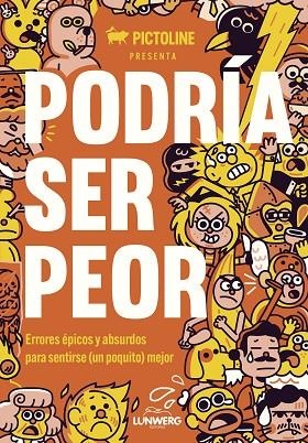 PODRIA SER PEOR | 9788419875303 | PICTOLINE