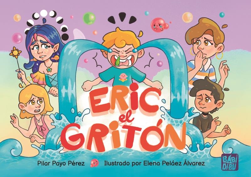 Eric el Griton | 9788419859310 | PILAR PAYO PEREZ