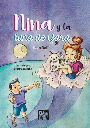 Nina y la luna de Yara | 9788419859792 | JOAN ROLL