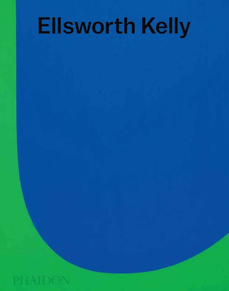 Ellsworth Kelly | 9780714876429 | ELLSWORTH KELLY & TRICIA Y. PAIK