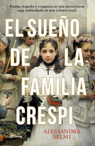 El sueño de la familia Crespi | 9788408285465 | Alessandra Selmi