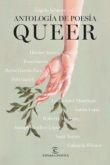 Antologia de poesia queer | 9788467072532 | Hector Aceves & Txus Garcia & Berta Garcia Faet & Pol Guasch & Laia Lopez Manrique