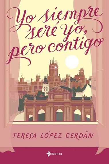 Yo siempre sere yo pero contigo | 9788408285199 | Teresa Lopez Cerdan