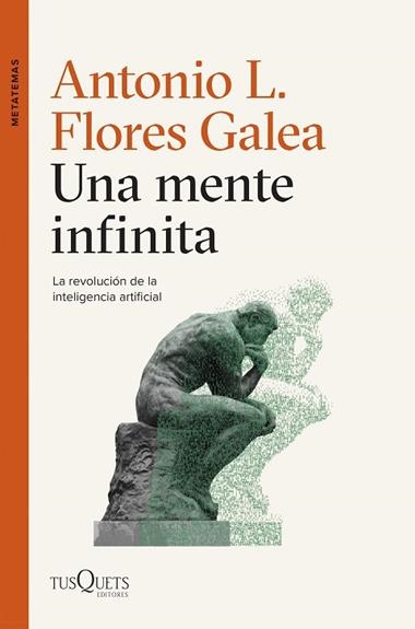 Una mente infinita | 9788411074315 | Antonio Luis Flores Galea
