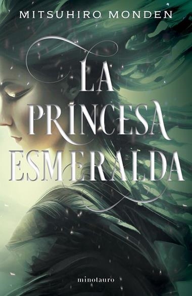 La princesa esmeralda | 9788445016237 | Mitsuhiro Monden
