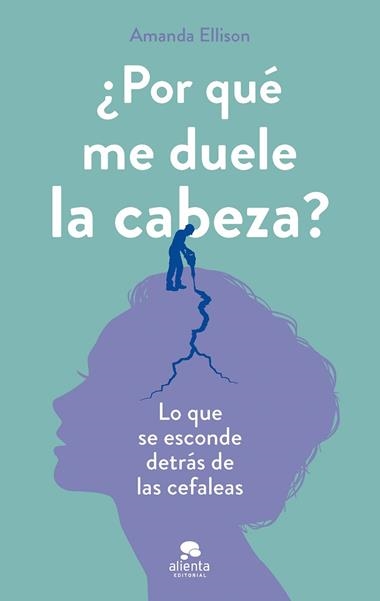 Por que me duele la cabeza | 9788413443072 | Amanda Ellison