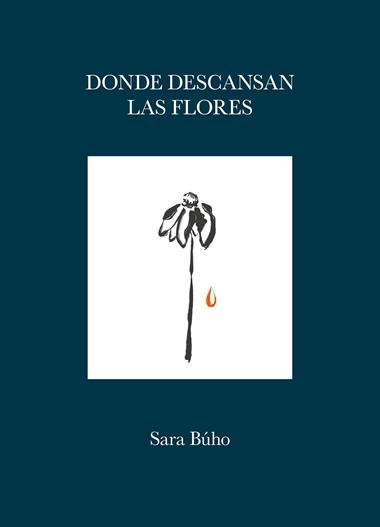 Donde descansan las flores | 9788419875419 | Sara Buho