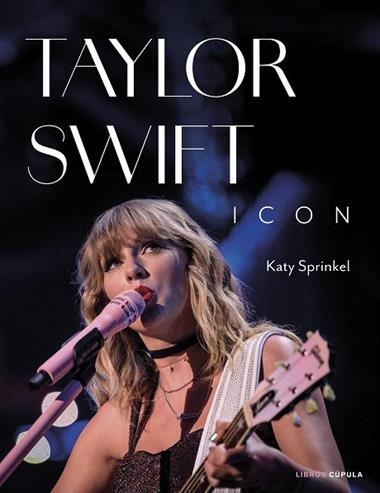 Taylor Swift Icon | 9788448040765 | Katy Sprinkel