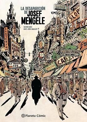 La desaparicion de Josef Mengele | 9788411611152 | Olivier Guez & Matz & Jorg Mailliet
