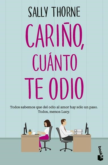 Cariño cuanto te odio | 9788467072761 | Sally Thorne