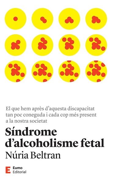 SÍNDROME D'ALCOHOLISME FETAL | 9788497668149 | NURIA BELTRAN CENTELLES