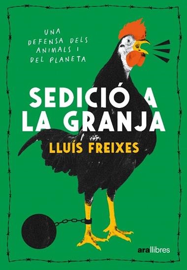 SEDICIÓ A LA GRANJA | 9788411730488 | LLUIS FREIXES