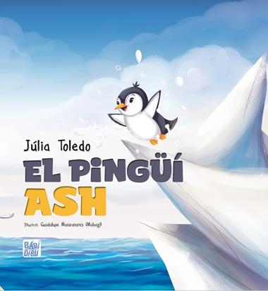 El pingui Ash | 9788419859327 | JULIA TOLEDO