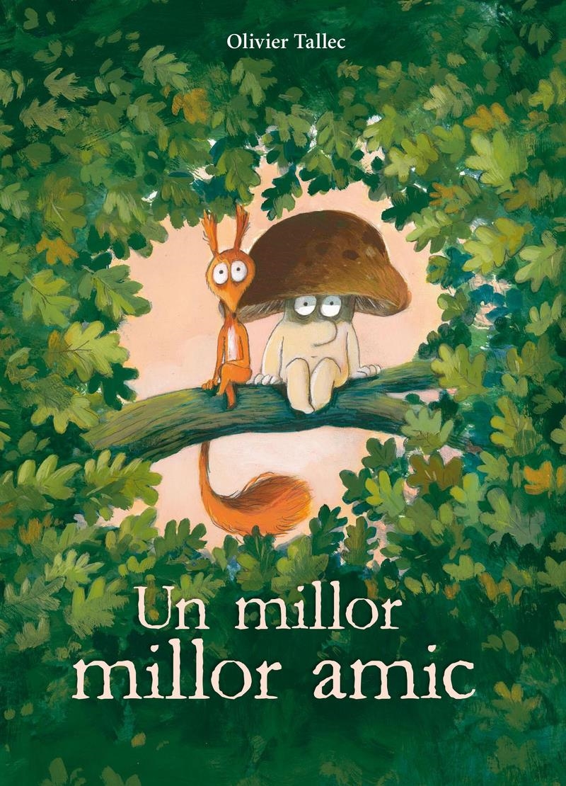 Un millor millor amic | 9788412750263 | OLIVIER TALLEC