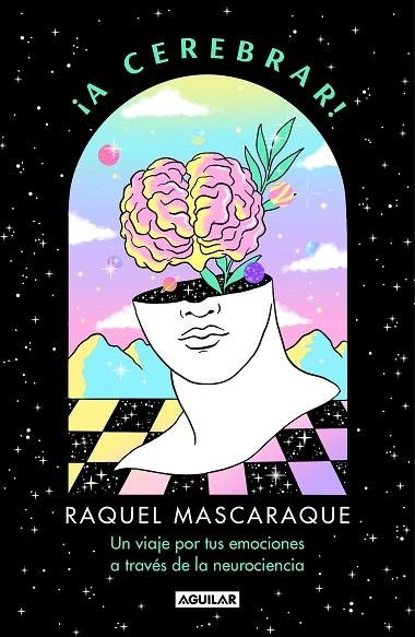 A CEREBRAR | 9788403524163 | RAQUEL MASCARAQUE