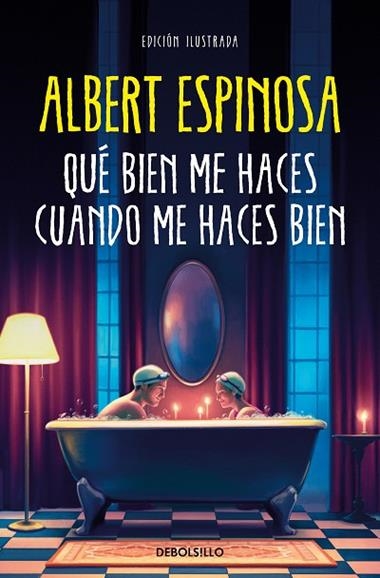QUE BIEN ME HACES CUANDO ME HACES BIEN | 9788466375009 | ALBERT ESPINOSA