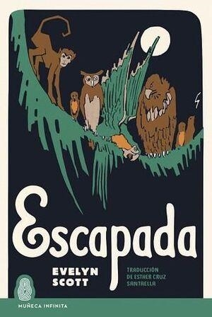 Escapada | 9788412817102 | EVELYN SCOTT