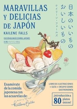 Maravillas y delicias de Japon | 9788418739453 | KAILENE FALLS