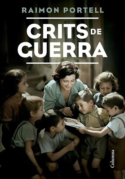 CRITS DE GUERRA | 9788466431491 | RAIMON PORTELL RIFA