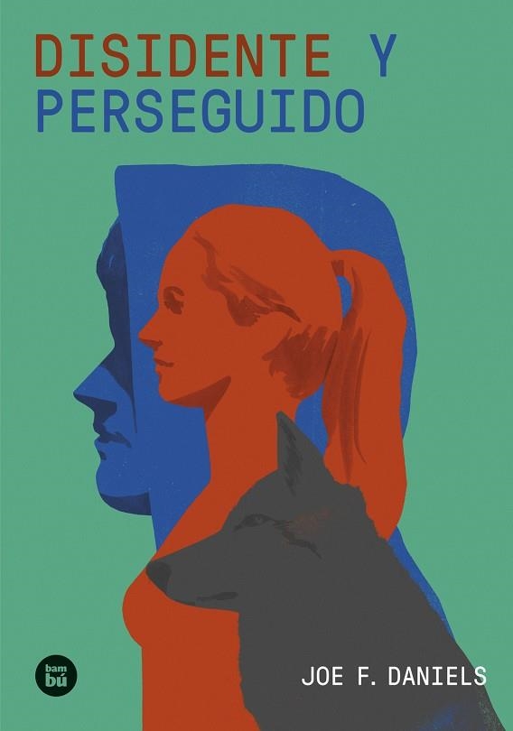 DISIDENTE Y PERSEGUIDO | 9788483439739 | JOE F DANIELS