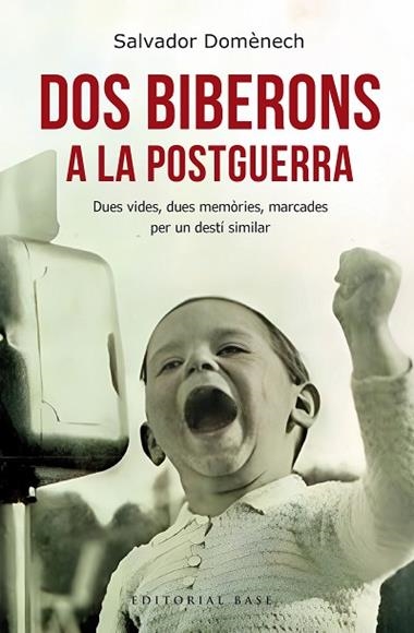 Dos biberons a la postguerra | 9788410131064 | Salvador Domenech