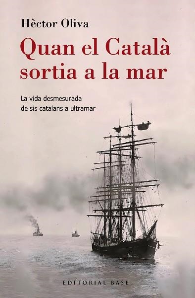 Quan el Catala sortia a la mar | 9788410131149 | Hector Oliva Camps