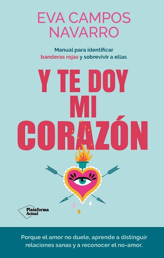 Y TE DOY MI CORAZON? | 9788410079144 | EVA CAMPOS NAVARRO