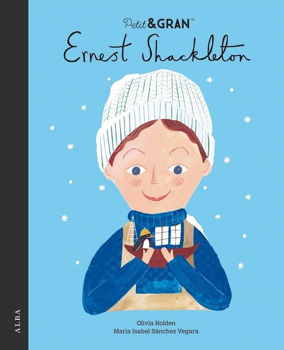 Petit i gran Ernest Shackleton | 9788411780223 | Maria Isabel Sanchez Vegara