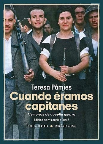 Cuando eramos capitanes | 9788419877123 | TERESA PAMIES