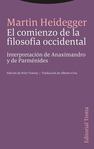 El comienzo de la filosofia occidental | 9788413642093 | MARTIN HEIDEGGER