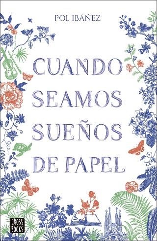 Cuando seamos sueños de papel | 9788408283379 | Pol Ibañez