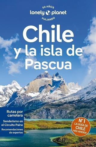 Chile y la isla de Pascua | 9788408277798 | Isabel Albiston & Ashley Harrell & Mark Johanson & Kevin Raub & Shafik Meghji