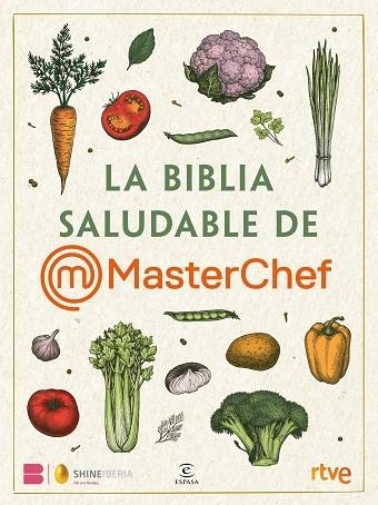 La Biblia saludable de MasterChef | 9788467072280 | Shine & RTVE