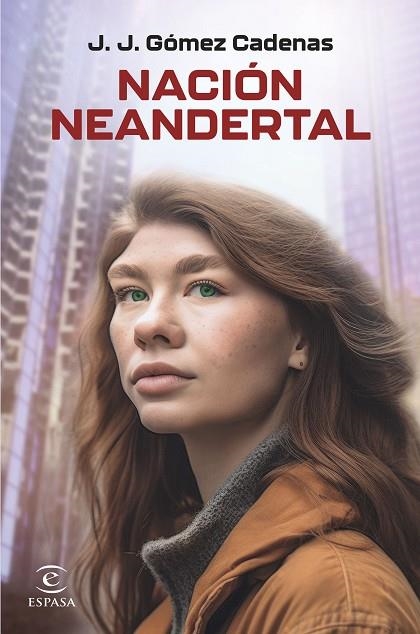 Nacion neandertal | 9788467072631 | J. J. Gomez Cadenas