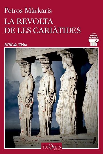 La revolta de les cariatides | 9788411074469 | Petros Markaris