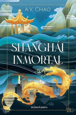 Shanghai inmortal | 9788445016947 | A.Y. Chao