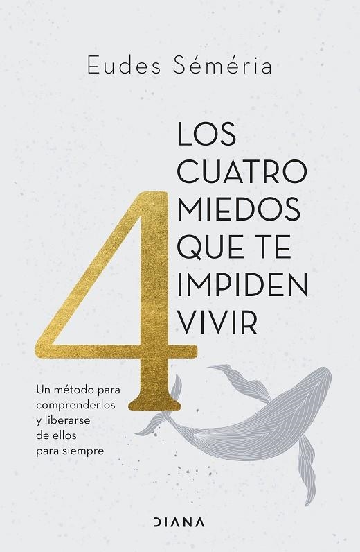 Los cuatro miedos que te impiden vivir | 9788411191449 | Eudes Semeria