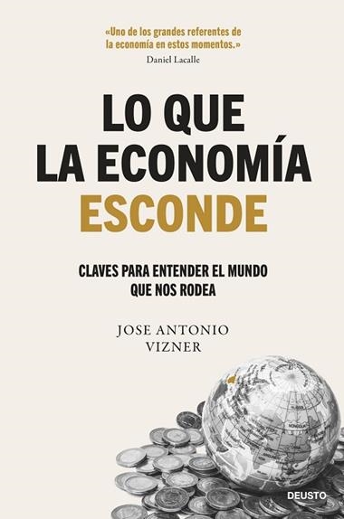 Lo que la economia esconde | 9788423437122 | Jose Antonio Vizner