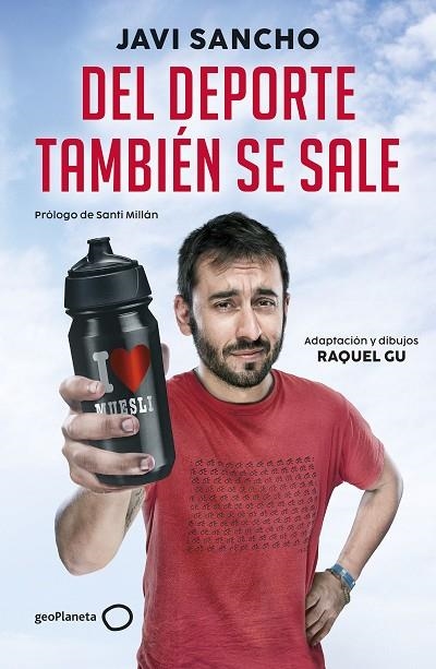 Del deporte tambien se sale | 9788408285847 | Javi Sancho & Raquel Garcia Ulldemolins