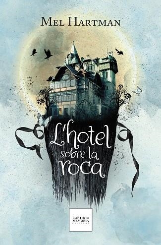 L'HOTEL SOBRE LA ROCA | 9788412761221 | MEL HARTMAN