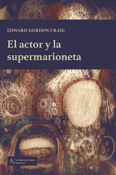 El actor y la supermarioneta | 9788412631258 | EDWARD GORDON CRAIG