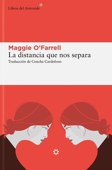 La distancia que nos separa | 9788419089823 | MAGGIE O'FARRELL